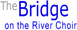 The Bridge on the River Choir
